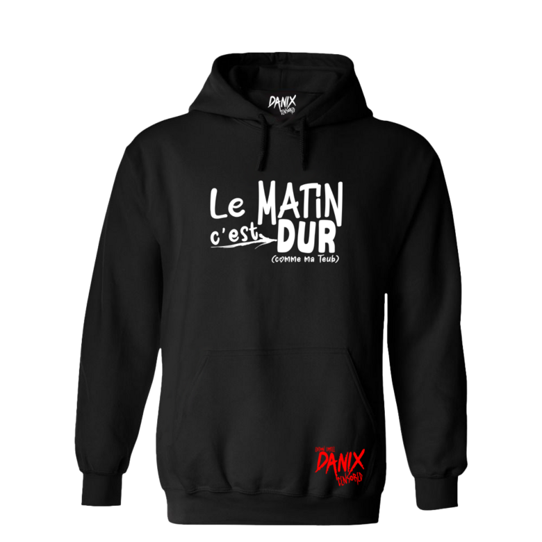 Sweat à capuche Le Matin c'est Dur V4 [DANIX CENSORED]